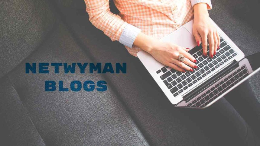 Netwyman Blogs: The Nexus of Networking Knowledge