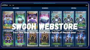 Star Wars: Galaxy of Heroes (SWGoH) Web Store: A Comprehensive Guide