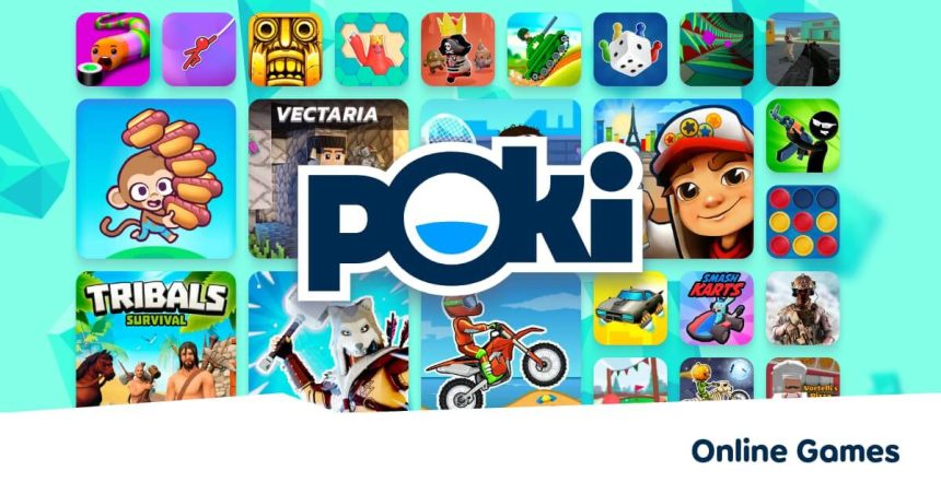 The Rise of Poki Games: A Digital Playground for All Ages